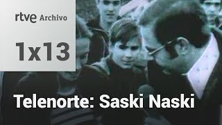 Telenorte Saski Naski La Televisión Pronto Llegará Rtve Archivo