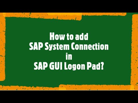 SAP Beginner Tutorial: How to add an SAP System Connection in SAP GUI ...