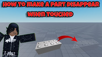 How to make a Part disappear when Touched Roblox Studio