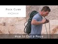 How to Coil a Rock Climbing Rope