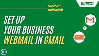 Set up Webmail with Gmail | Seamless integration tutorial [English]