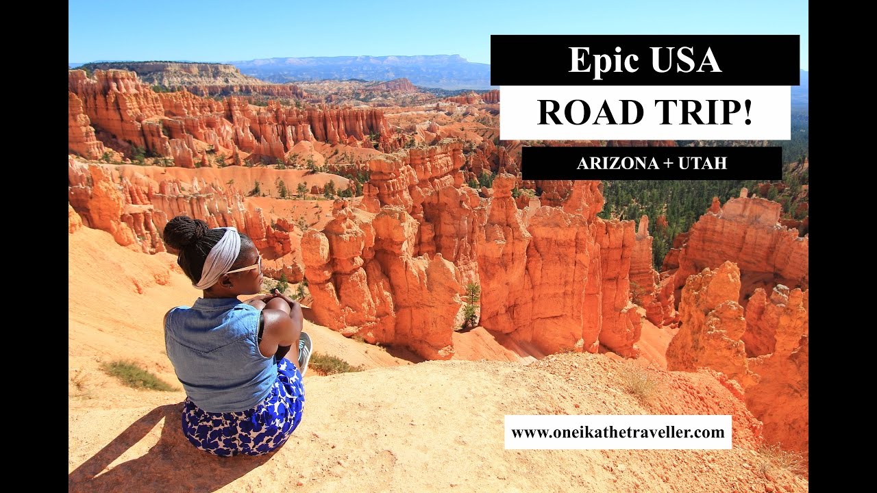 How To Do A Usa Road Trip Arizona Utah National Parks Youtube