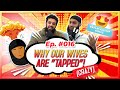 #16 “Why Our Wives Are Tapped ( Crazy ) “ || Relationship Goals