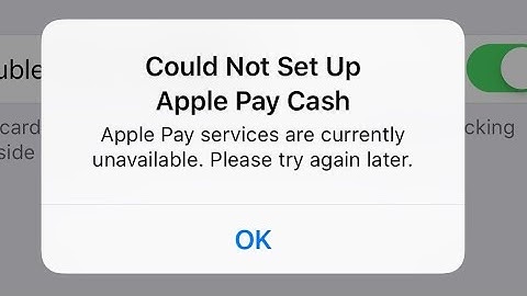 Could Not Setup Apple Pay Cash Apple Pay Services are Currently Unavailable on iPhone [Fixed]