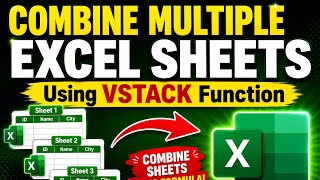 Combine Multiple Excel Sheets | Combine 2 or More Excel Worksheets | Vstack Function In Excel
