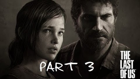 The Last of Us - Part 3 - ROBERT!