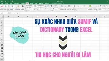 Sự khác nhau giữa sumif và dictionary