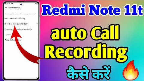 How To Auto Call Recording in Redmi Note 11t | Redmi Note 11t Me Auto Call Recording Kaise Kare
