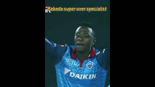 Rabada Super Over Specialist