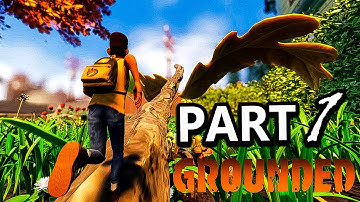 Grounded Walkthrough Gameplay Part 1 - INTRO (Xbox ONE)