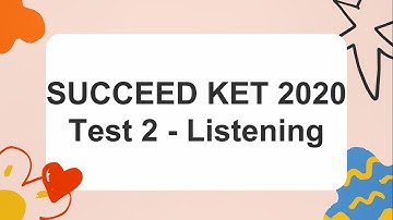 SUCCEED A2 | LISTENING | TEST 2