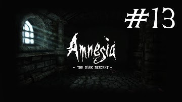 Amnesia the Dark Descent - Walkthrough Part 13 Trapped With A Dead Guy HD