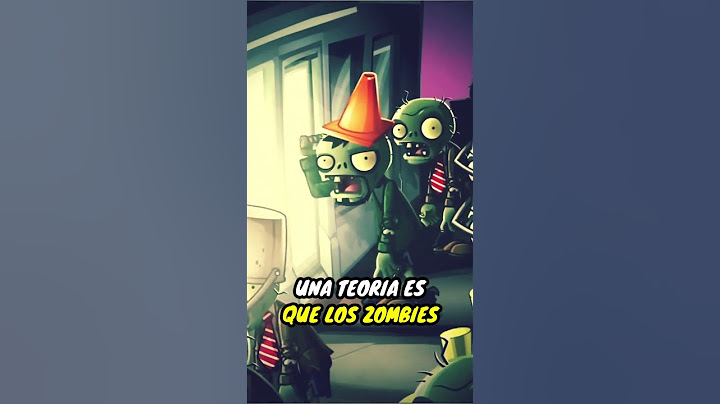 ¿POR QUE LOS ZOMBIES USAN TRAJE? #pvz
