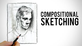 Composition Sketching - How You Should Start Every Drawing