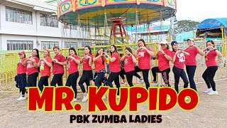 MR. KUPIDO REMIX BY DJ ROLIEMAR REMIX (simple and easy steps) ZUMBA FITNESS