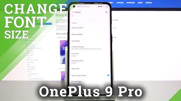 How to Change Font Size on OnePlus 9 Pro – Adjust Font Size