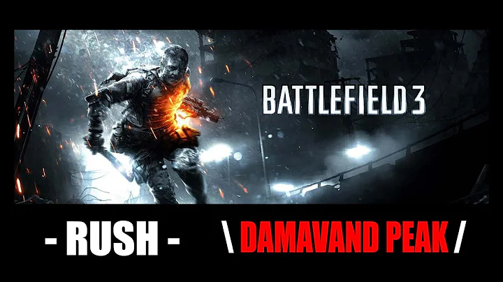 Gameplay Battlefield 3 - RUSH -  \ DAMAVAND PEAK / - HD - 2021 - (No Commentary)