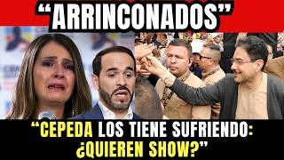 “CEPEDA LOS TIENE SUFRIENDO: ¿QUIEREN SHOW?”