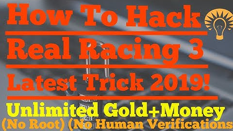 How to Hack Real Racing 3 No root No human Verification 100% work