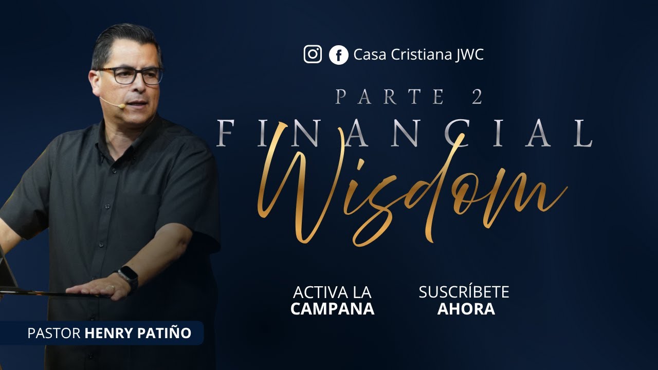 Lo que hace un Insensato | Financial Wisdom 2 | Casa Cristiana | Lic 1204