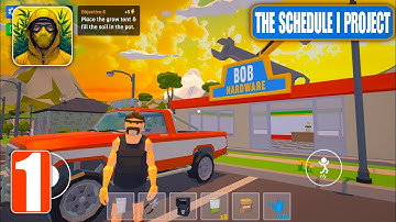 The Schedule I Project Android Gameplay Walkthrough Part 1