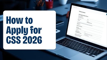 How to Fill CSS 2026 Online Written Applications? -Required Documents-Step-by-Step Guide