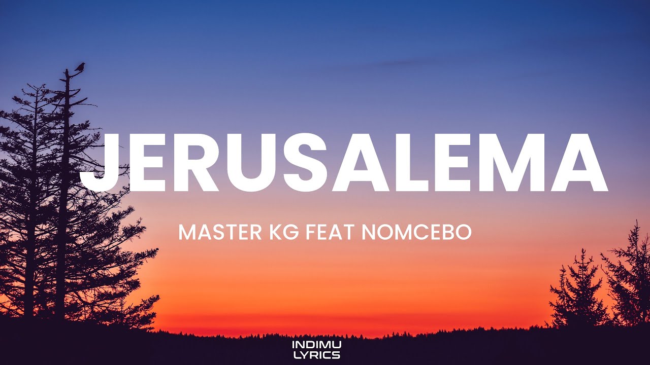 Jerusalema master kg. Jerusalema Nomcebo Zikode. Jerusalema Master kg feat. Nomcebo Zikode. Master kg Jerusalem. Jerusalema (feat. Nomcebo Zikode).