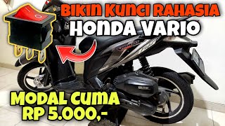 Cara Pasang Saklar Rahasia Motor Honda Vario