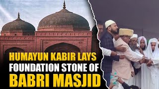 Suspended TMC MLA Humayun Kabir lays Babri Masjid foundation stone in West Bengal