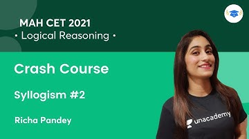 Syllogism #2 | Logical Reasoning l MAH CET 2021 l Unacademy Law | Richa Pandey