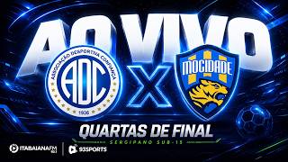 CONFIANÇA X MOCIDADE - QUARTAS DE FINAL - CAMPEONATO SERGIPANO SUB-15 #aovivo