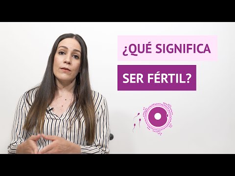 Fertilidad: ¿Qué Significa Ser Fértil Y Cómo Saberlo? | Doctor Online