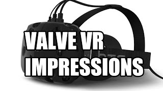 Valve Virtual Reality & HTC Vive First Impressions