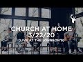 Church at Home - Live at the Johnson's 3/22/20