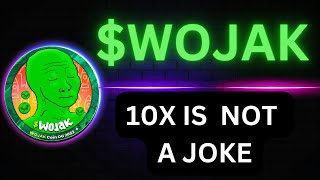 $WOJAK Is No Joke! 10x Next Bull Cycle