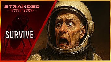 Building A Thriving Colony On A Hostile World - Stranded Alien Dawn 