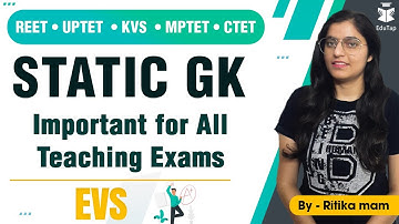 REET/ UPTET /KVS /MPTET/ CTET | Static GK  Important for All Teaching Exams  | EVS