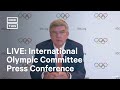 International Olympic Committee Press Conference on Tokyo Olympics | LIVE