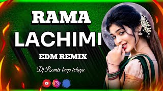 Rama Lakshmi Edm Remix Dj Remix Song Edm Remix Dj Remix By Dj Remix Boys Telugu Mix