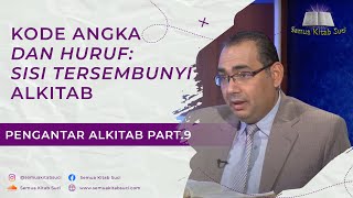 Semua Kitab Suci || Kode Angka dan Huruf: Sisi Tersembunyi Alkitab
