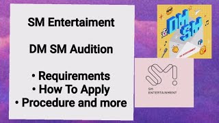 Kpop Audition | SM DM AUDITION, requirements, how to apply in audition and more screenshot 4