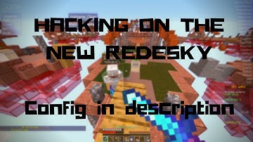 HACKING ON THE NEW REDESKY + CONFIG! Sigma Client