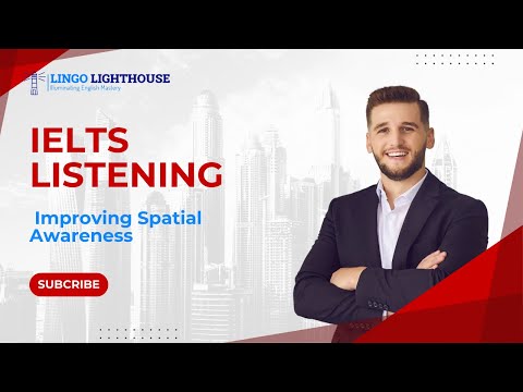 IELTS Listening – Plan, Map, and Diagram Labeling – Improving Spatial Awareness
