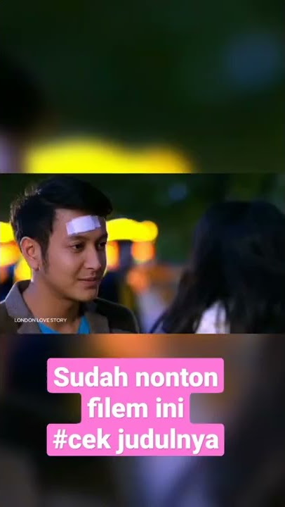 filem indonesia#london love story