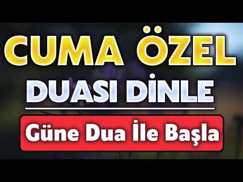 CUMA DUASI DİNLE Kuran ve Dualar