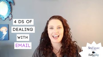 4 Ds of Dealing with Email