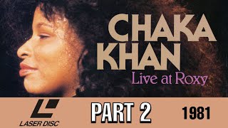 Chaka Khan: Live At Roxy Part 2 (1981 High Quality 60FPS Laserdisc Concert Video)