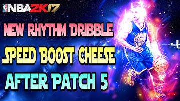 Nba2k17- New Elite Rhythm Dribble Speed Boost Cheese | After Patch 5