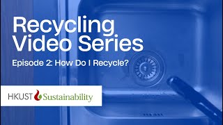 Episode 2 - How do I recycle