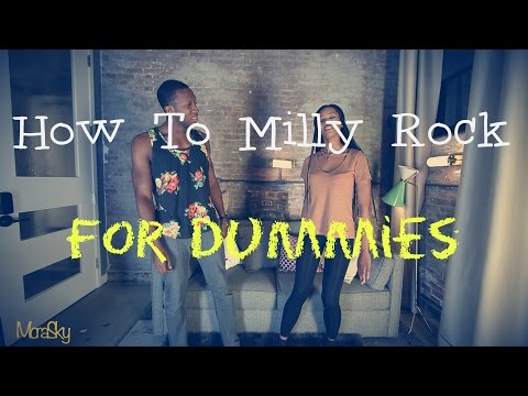How To Milly Rock For Dummies (Instructional Video)